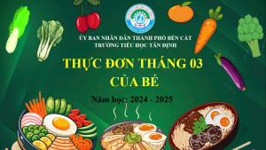 THỰC ĐƠN THÁNG 03 NH 2024 - 2025
