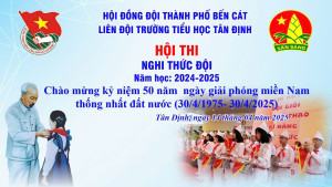 HỘI THI NGHI THỨC ĐỘI TNTP HỒ CHÍ MINH VÒNG TRƯỜNG NĂM HỌC 2024 - 2025