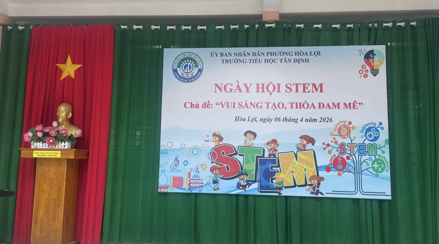 🌟 NGÀY HỘI STEM – VUI SÁNG TẠO, THỎA ĐAM MÊ